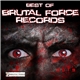 Various - Best Of Brutal Force Records 2019