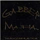 Various - Gabber Mafia The Compilation