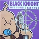 Black Knight - What's Up S*ckers